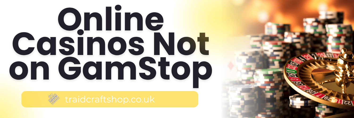 Best Casinos Not on GamStop - Discover Your Next Favorite Online Casino