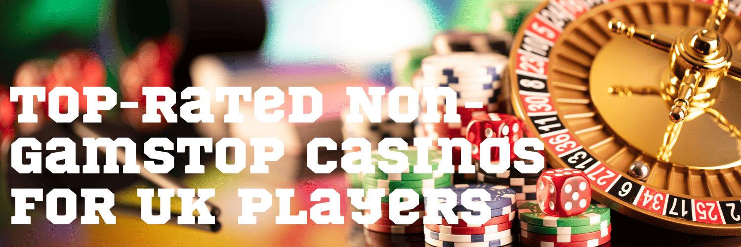 Discovering Casinos That Don't Use GamStop Discovering Casinos That Don't Use GamStop